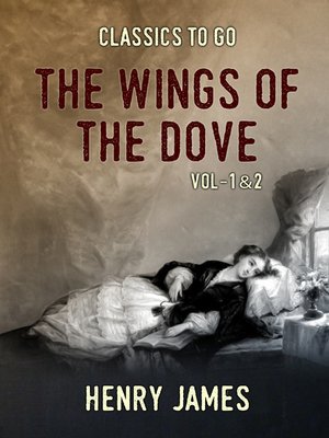 cover image of The Wings of the Dove, Volume 1-2